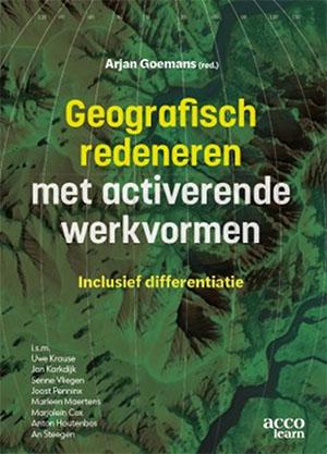 Geografisch redeneren met activerende werkvormen. Inclusief differentiatie (Acco, 2026) - ISBN: 9789464679892